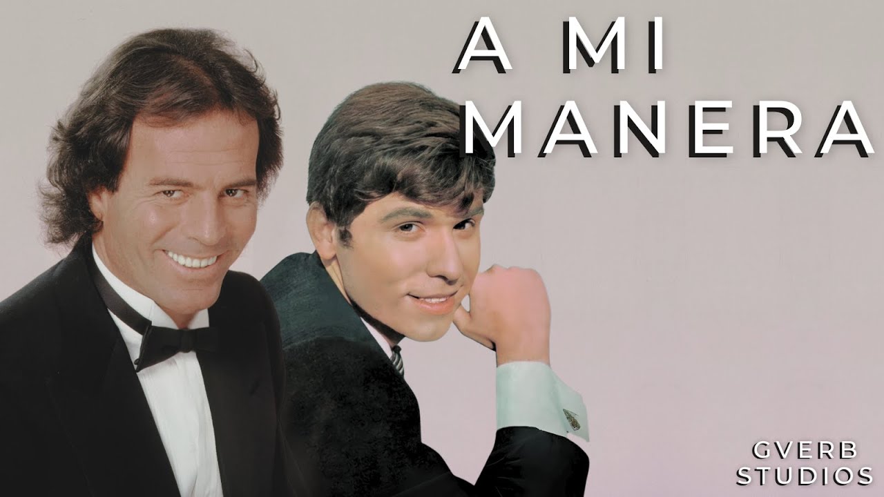 Смотреть «A Mi Manera - Raphael Ft. Julio Iglesias» на YouTube Смотреть «A Mi Manera - Raphael Ft. Julio Iglesias» на YouTube