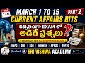March 1–15 Current Affairs Bits 2026 | Part 2 | Most Important Questions for APPSC, TGPSC, SSC & RRB
