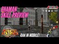 RIVALIS ACADEMIA: Shaman Skill Preview 7~97 | Ran in Mobile | Ran Online