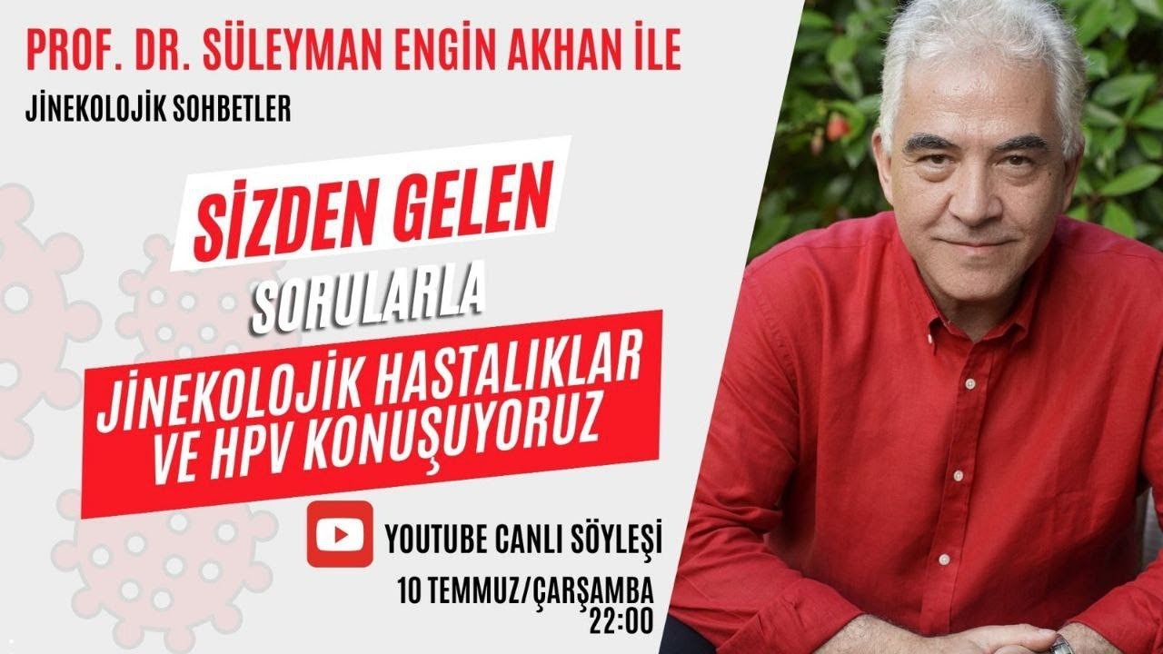 Sizden Gelen Sorularla Jinekolojik Problemler ve Genital HPV 10.07.2025