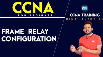 What is Frame-Relay Explained in Hindi- CCNA IN HINDI