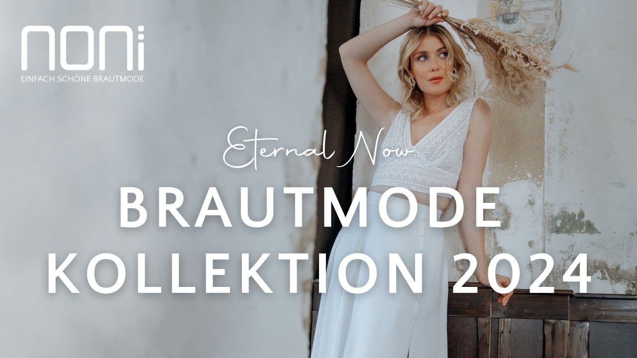 noni Bridal Collection 2024 – Eternal Now