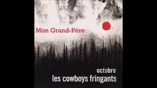 Les Cowboys Fringants | Mon Grand-Père | Paroles chords