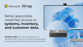 Transform Retail Floors with Windows 365 Link