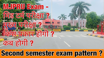 Mjpru 2nd semester exam pattern | mjpru Midtram exam pattern | mjpru Exam date
