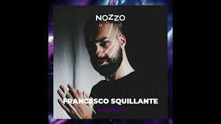 NoZzo Music Podcast 17 - Francesco Squillante