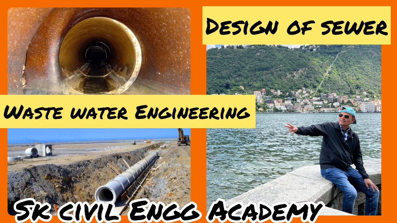 Waste Water Engg, Design of Sewers,Self cleaning velocity, design period grade,size & discharge....