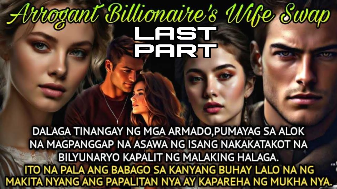 Last Part of ARROGANT BILLIONAIRE'S WIFE SWAP | #lovestory #myviewstv#truestory#inspirationalstories