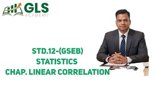 GSEB, 12 Statistics, Chap. Linear Correlation. Karl pearson method