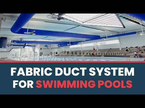 Fabric Duct System for Pools