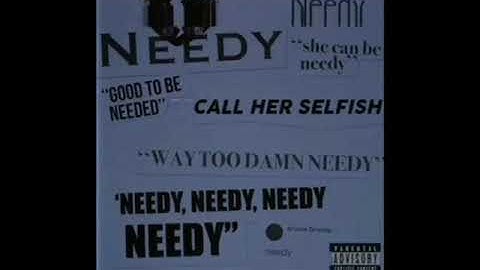 Ariana Grande  - Needy [SNIPPET]
