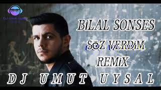 Bilal Sonses · Söz Verdim Remix (DJ Umut Uysal)