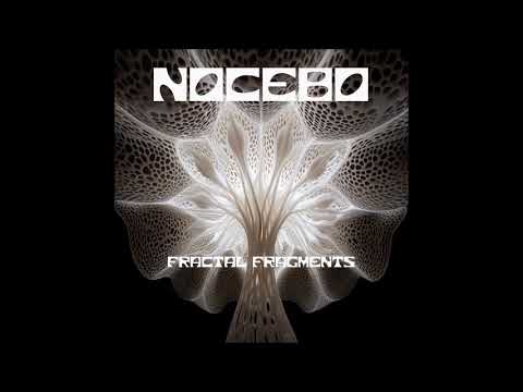Nocebo - Fractal Fragments (EP 2024)