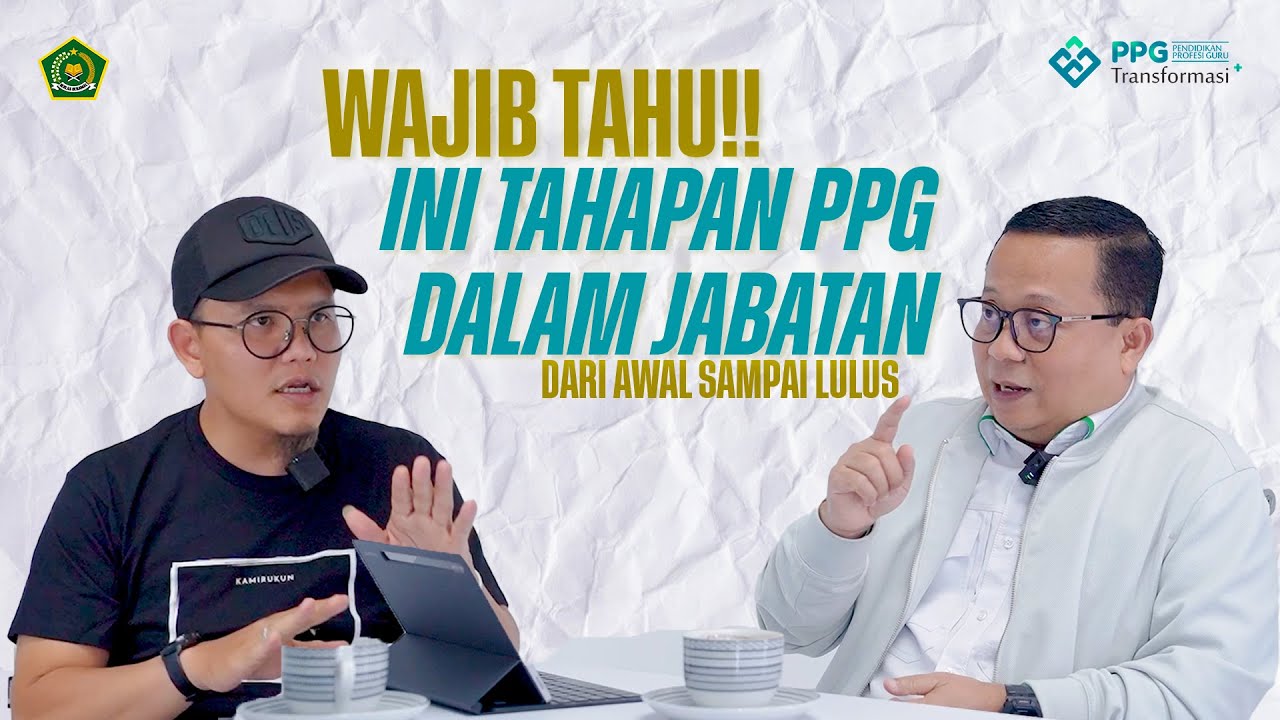 Wajib Tahu‼️ Tahapan Lengkap PPG Dalam Jabatan dari Awal sampai Lulus