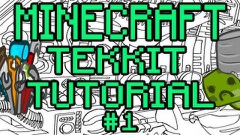 Tekkit Tutorial 01: Best Beginning Power Source