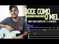 Doce Como o Mel - Alessandro Vilas Boas na Guitarra // Vídeos Aula Dguide