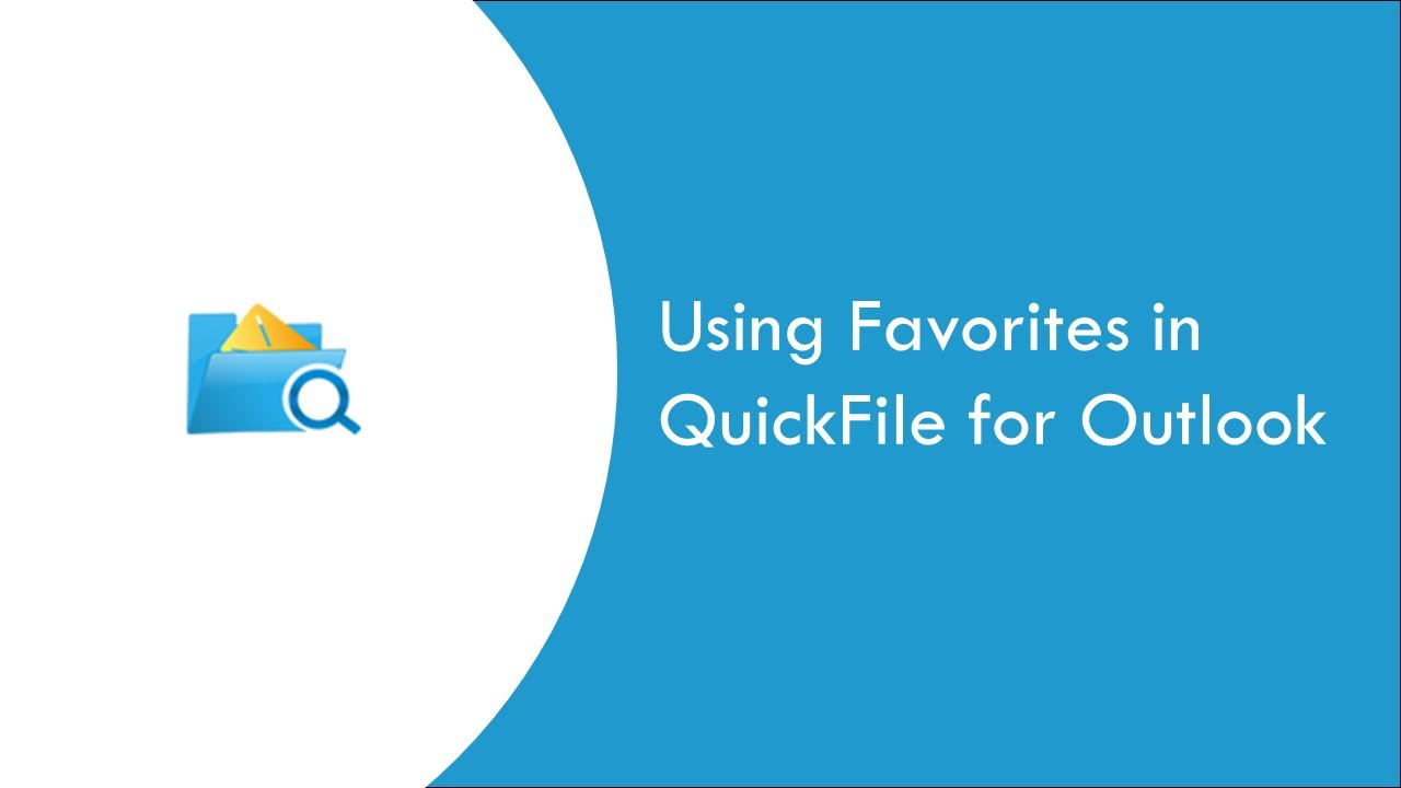 How To Use QuickFile Favorites In Outlook YouTube