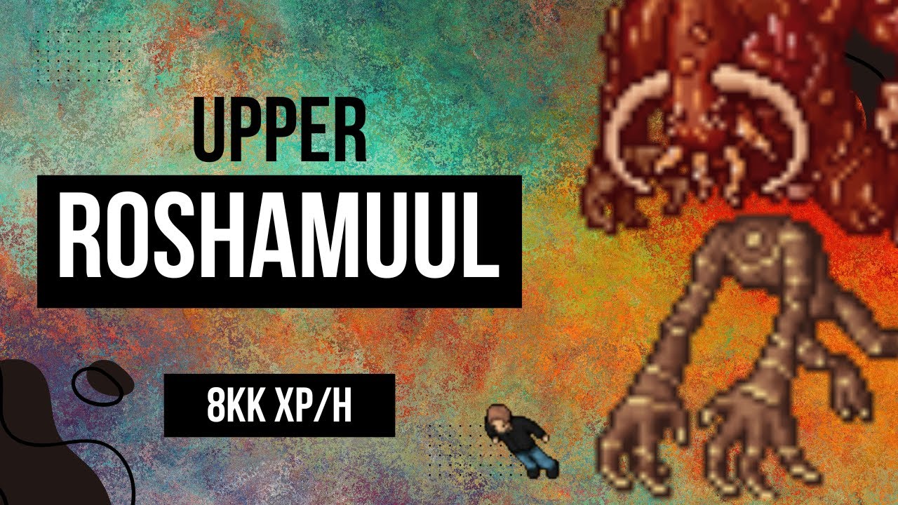 Upper Roshamuul Choking Fear e Retching Horror 8kk/h Raw exp + 1.7kk ...