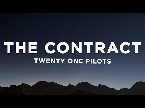 Twenty One Pilots - The Contract (Lyrics)