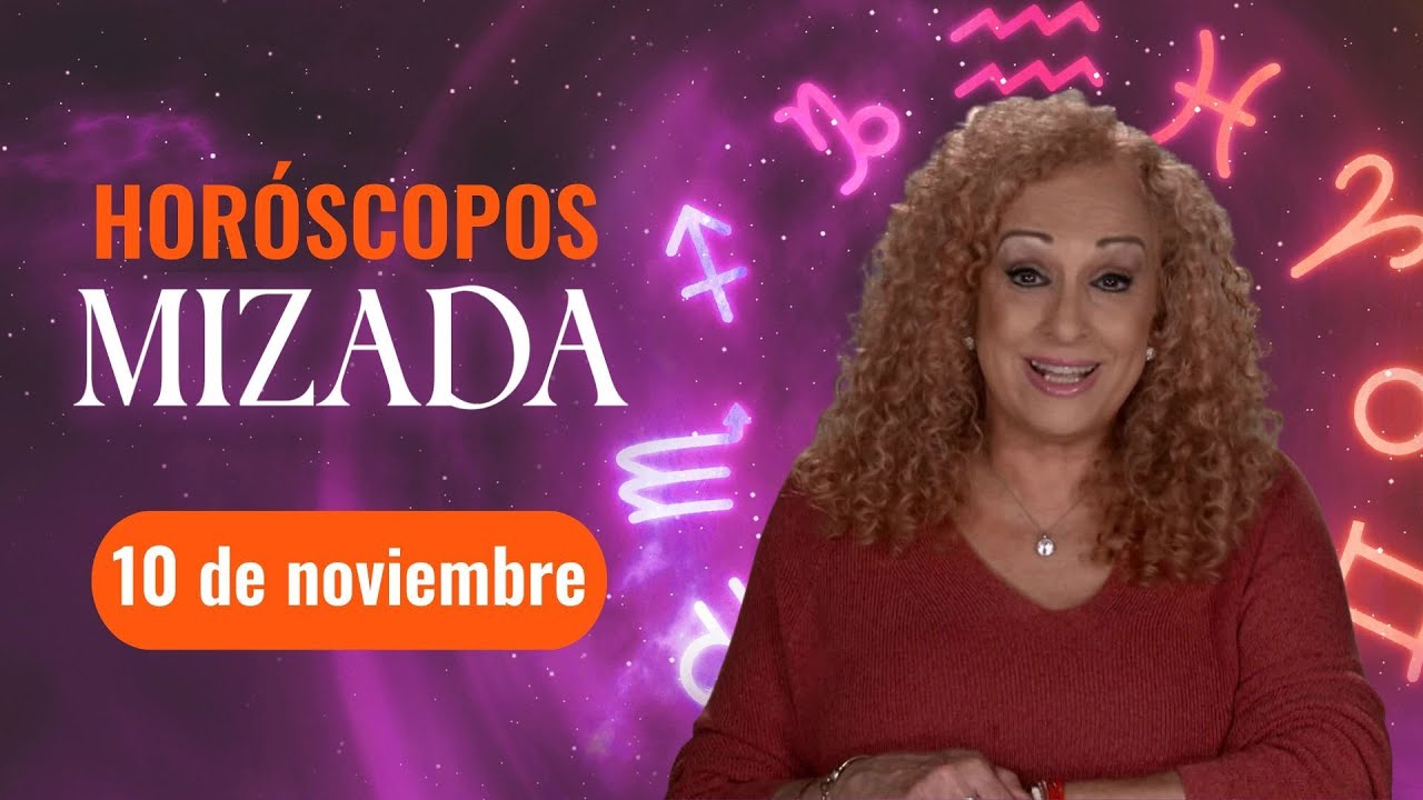 HORÓSCOPOS 10 de noviembre 2023 | Mizada Mohamed | Programa Hoy - YouTube