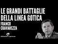 Franco Cravarezza: Le grandi battaglie della Linea gotica