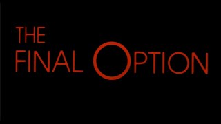 The Final Option (Who Dares Wins): US Theatrical Trailer (80's action thriller trailer, 1983)