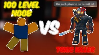 10 Days Playtime Noob Shows No Mercy To Killers