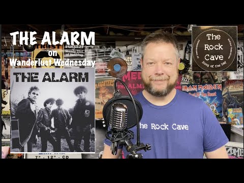 The Alarm on Wanderlust Wednesday