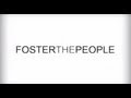 FILTER Sound Escapes: Foster The People