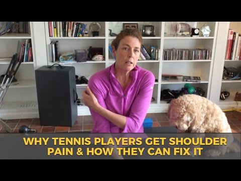Why tennis players get shoulder pain and how they can fix it