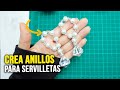 DIY:  BISUTERÍA: Servilleteros, Anillos o Aros para Servilletas de tela