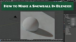 How to Make a Snowball in Blender - Beginner Tutorial - No Keyboard Shortcuts and No Ads screenshot 2