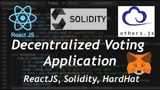 Building a Web3 Blockchain Decentralized Voting Application (DAPP) using React JS and Solidity