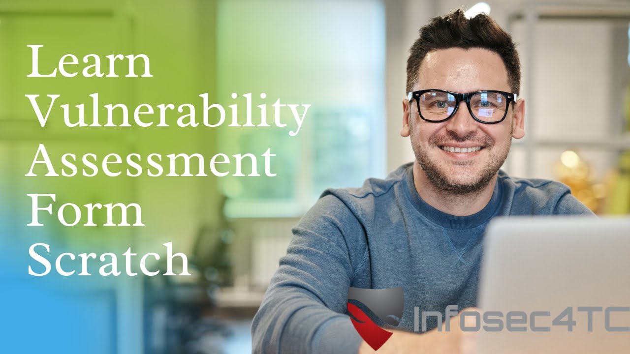 Learn Vulnerability Assessment Form Scratch - YouTube
