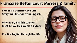 Francoise Bettencourt Meyers Graded Reader Listening Practice Level 2 Improve Your English
