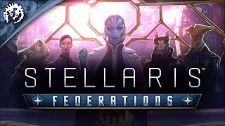 Stellaris Federations Soundtrack - Hegemonic Dominion