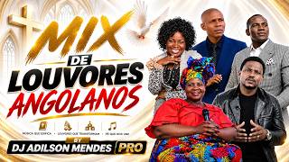 MIX LOUVORES ANGOLANOS VOL. 1 — DJ ADILSON MENDES PRO