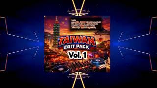 Taiwan Hard Dance Edit Pack Vol1 Feat Kyle Harrison Mj31 Dj Allen Joey T Mylok