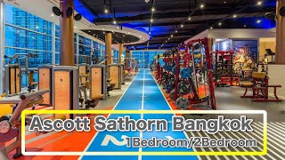 Ascott Sathorn Bangkok / 1Bedroom・2Bedroom / N Sathon road / アスコット サトーン バンコク