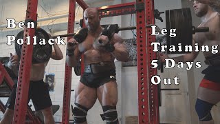 Leg Training Video With Bodybuilder Powerlifter Ben Pollack 5 Days Out