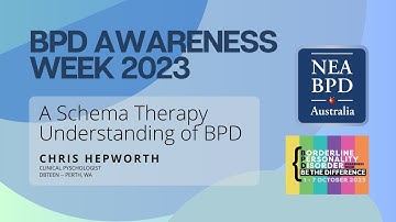 A SCHEMA THERAPY UNDERSTANDING OF BPD