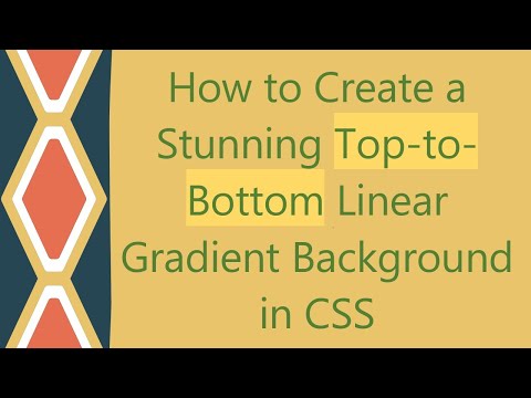 How to Create a Stunning Top-to-Bottom Linear Gradient Background in CSS