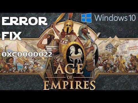 Age of Empires Error 0xc0000022 Fix Windows 10