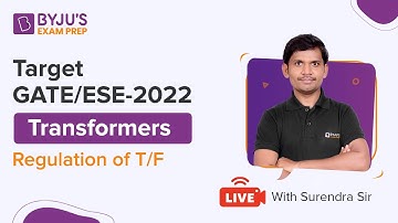 Target GATE/ESE-2022 | Transformers | Regulation of Transformers | Surendra Babu sir