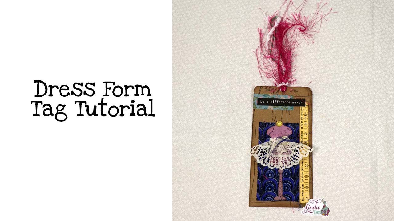 Dress Form Tag Tutorial YouTube