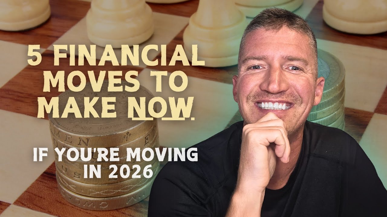 5 Financial Moves to Make NOW If You're Moving in 2026