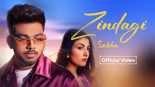 Zindagi - Sabba | Mxrci (Official Video) Amrita Amme | Sabba Zindagi Original New Punjabi Song 2024