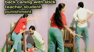 Back Caning With Stick Punishment By Tuition Teacher Tution Teacher Give Punish Her Students