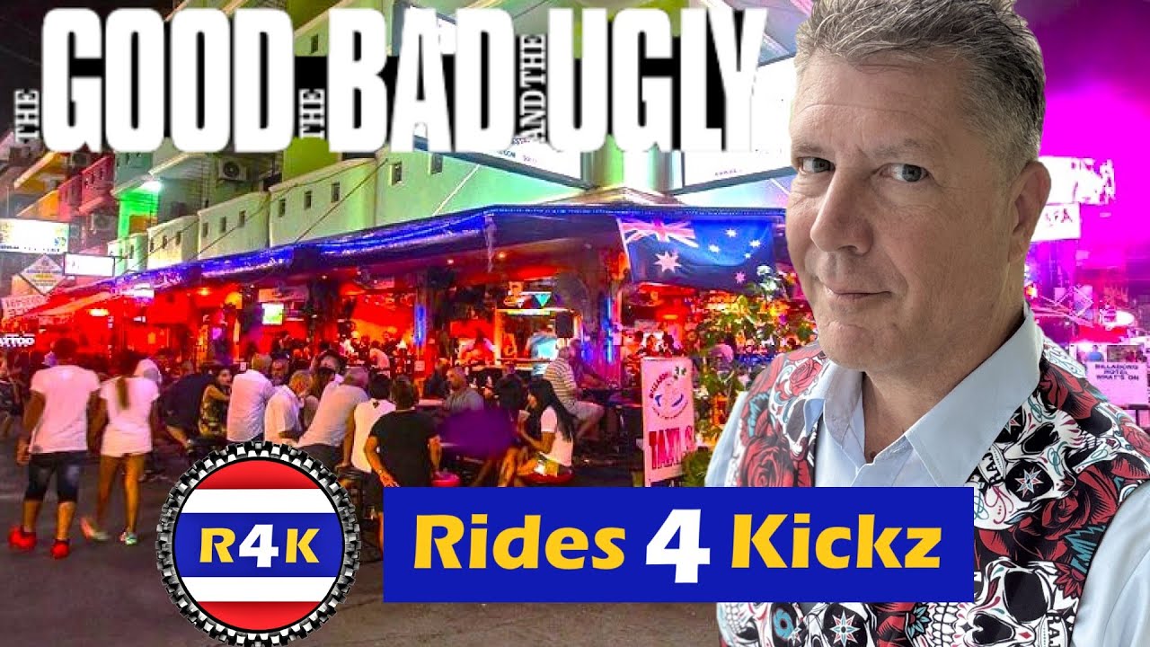 Pattaya Has Changed - The Good, Bad and Ugly