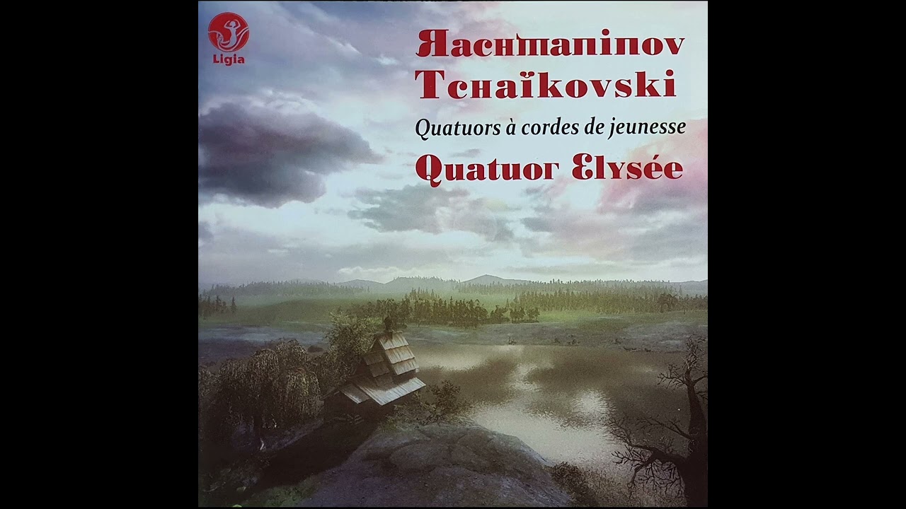 Rachmaninoff: String Quartet No. 1 - Quatuor Élysée